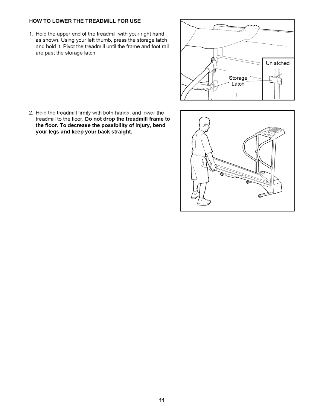 ProForm 831.2916 user manual HOW to Lower the Treadmill for USE 