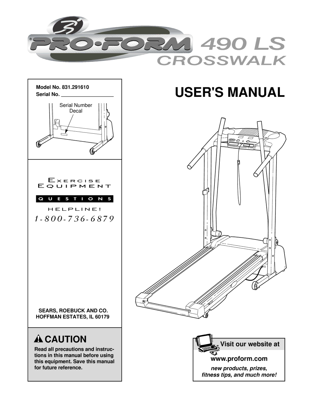 ProForm 831.291610 user manual Model No Serial No, SEARS, Roebuck and CO. Hoffman ESTATES, IL 