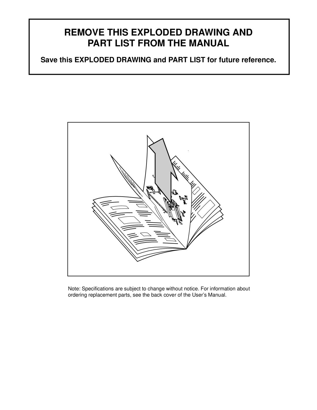 ProForm 831.291671 user manual Remove this Exploded Drawing Part List from the Manual 