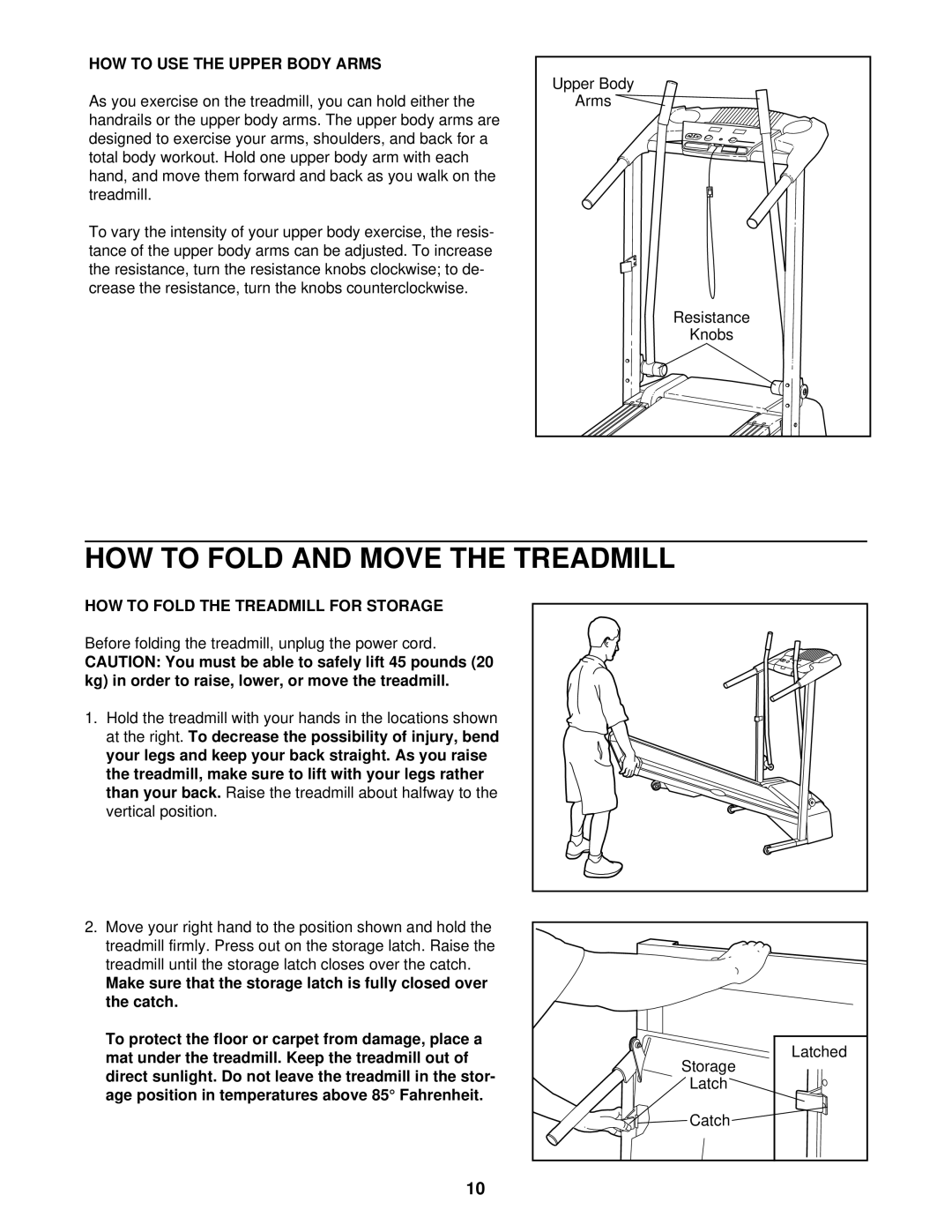 ProForm 831.291710 user manual HOW to USE the Upper Body Arms, HOW to Fold the Treadmill for Storage 