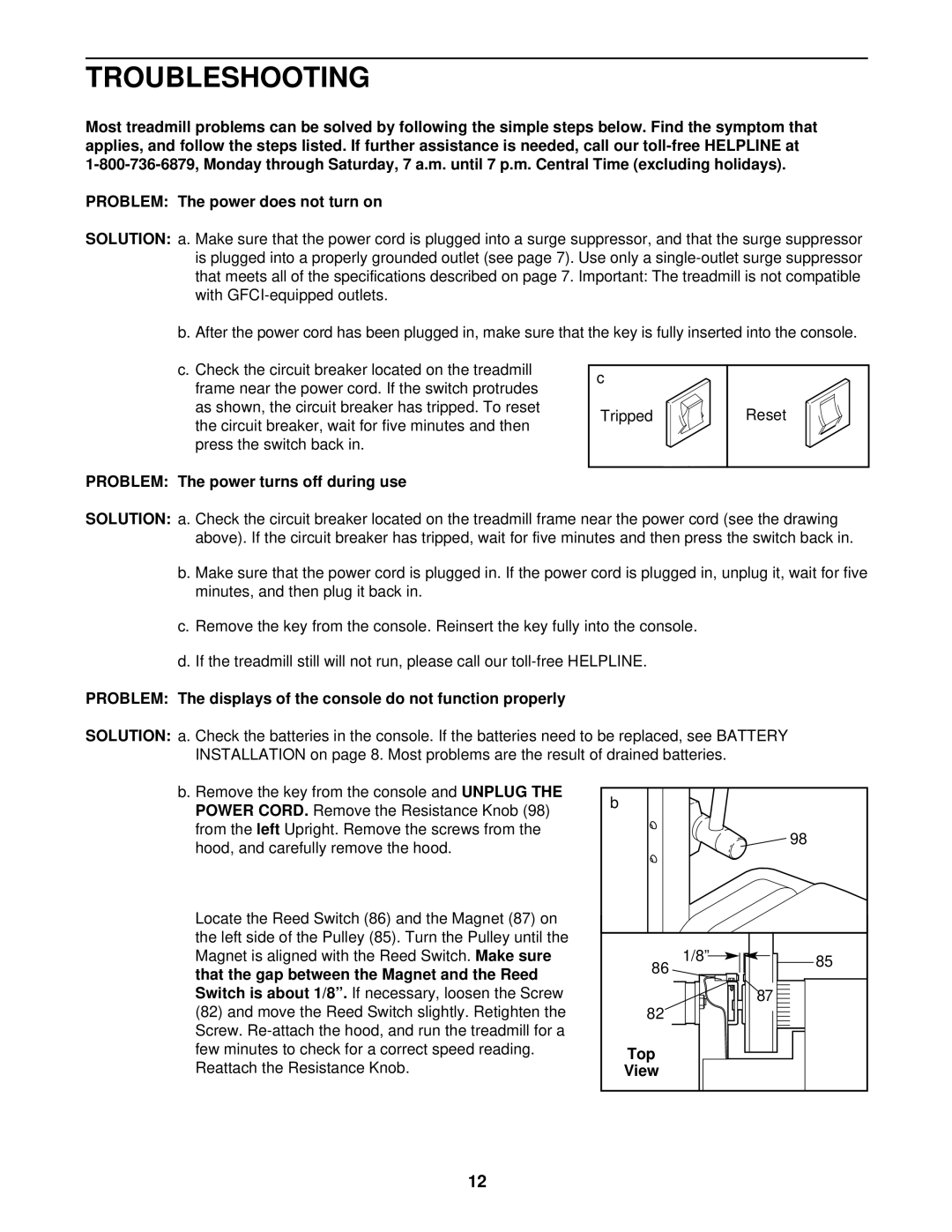 ProForm 831.291710 Troubleshooting, Problem The power does not turn on, Problem The power turns off during use, From 