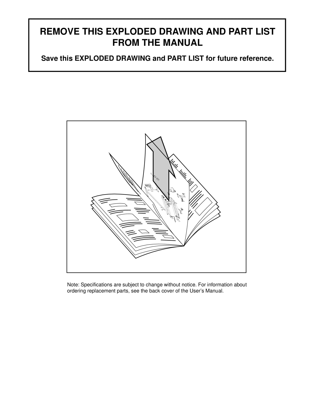 ProForm 831.291760 user manual Remove this Exploded Drawing and Part List from the Manual 