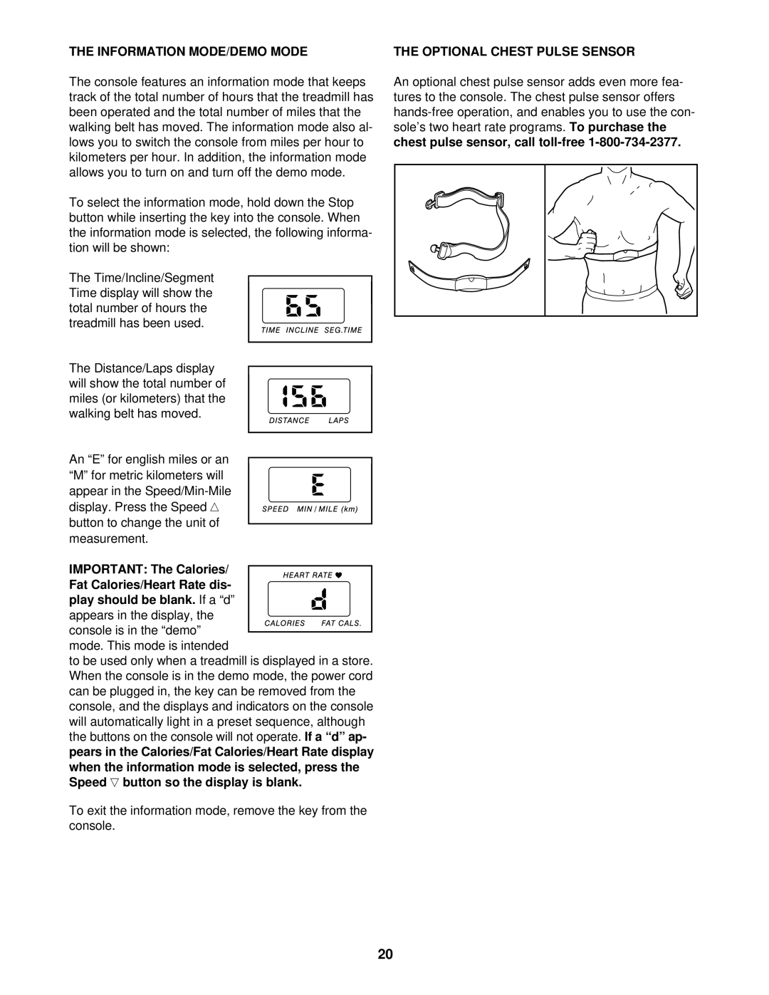 ProForm 831.291770 user manual Information MODE/DEMO Mode, Optional Chest Pulse Sensor 