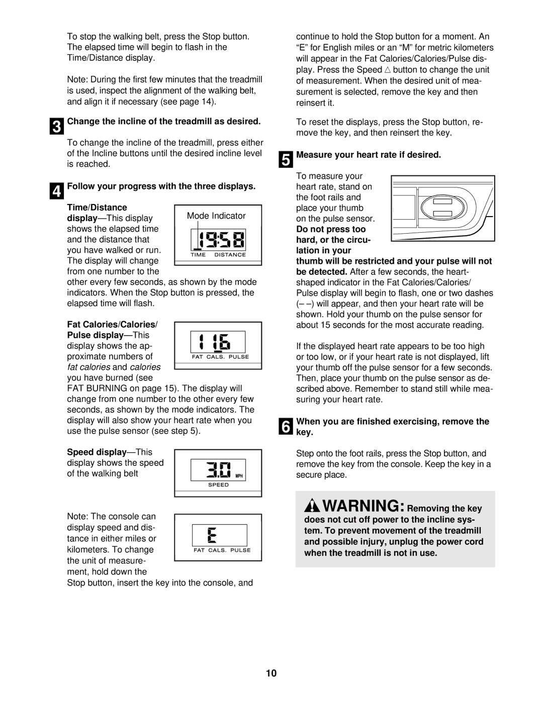 ProForm 831.293032 user manual Change the incline of the treadmill as desired, Fat Calories/Calories, Speed display -This 