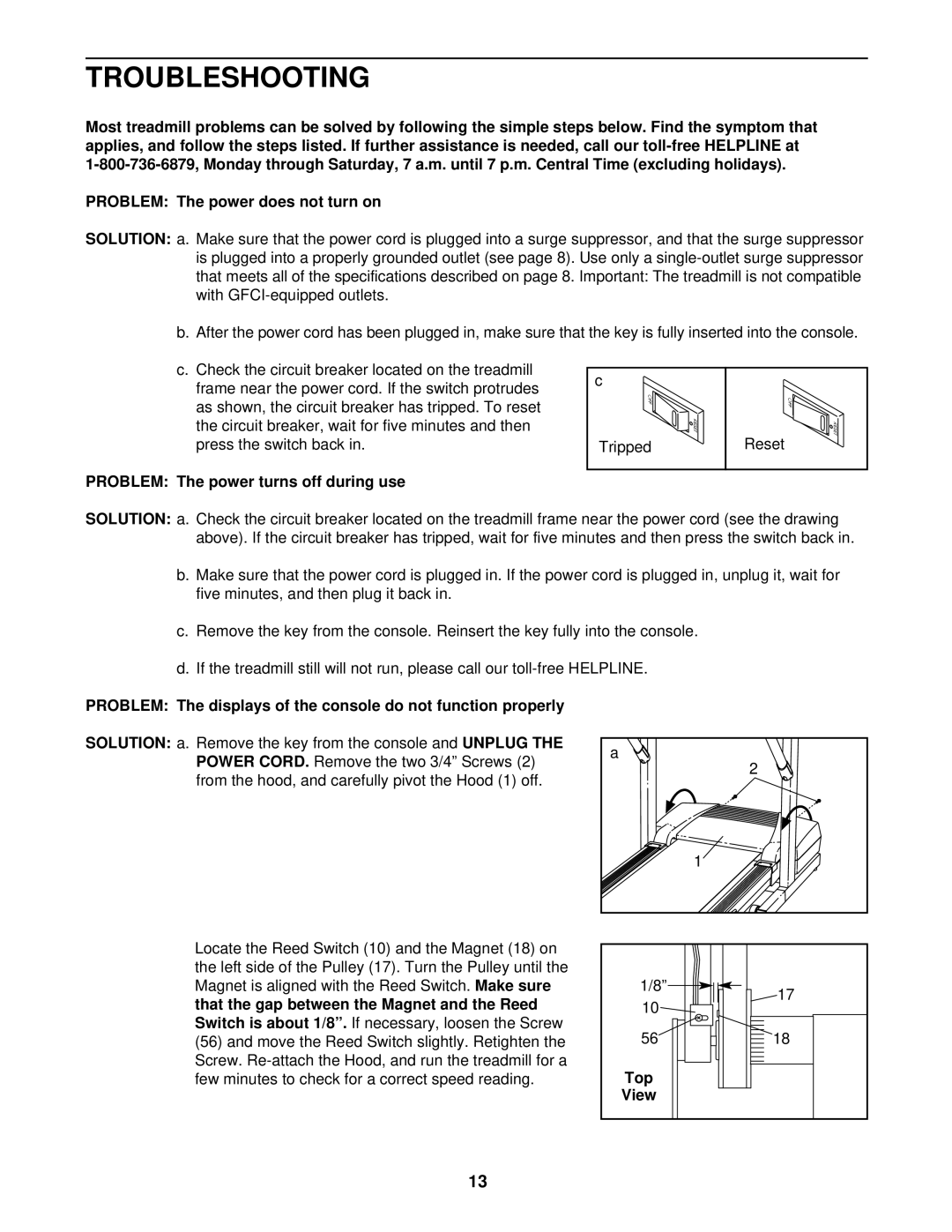 ProForm 831.293032 Troubleshooting, Problem The power does not turn on, Problem The power turns off during use, Solution 