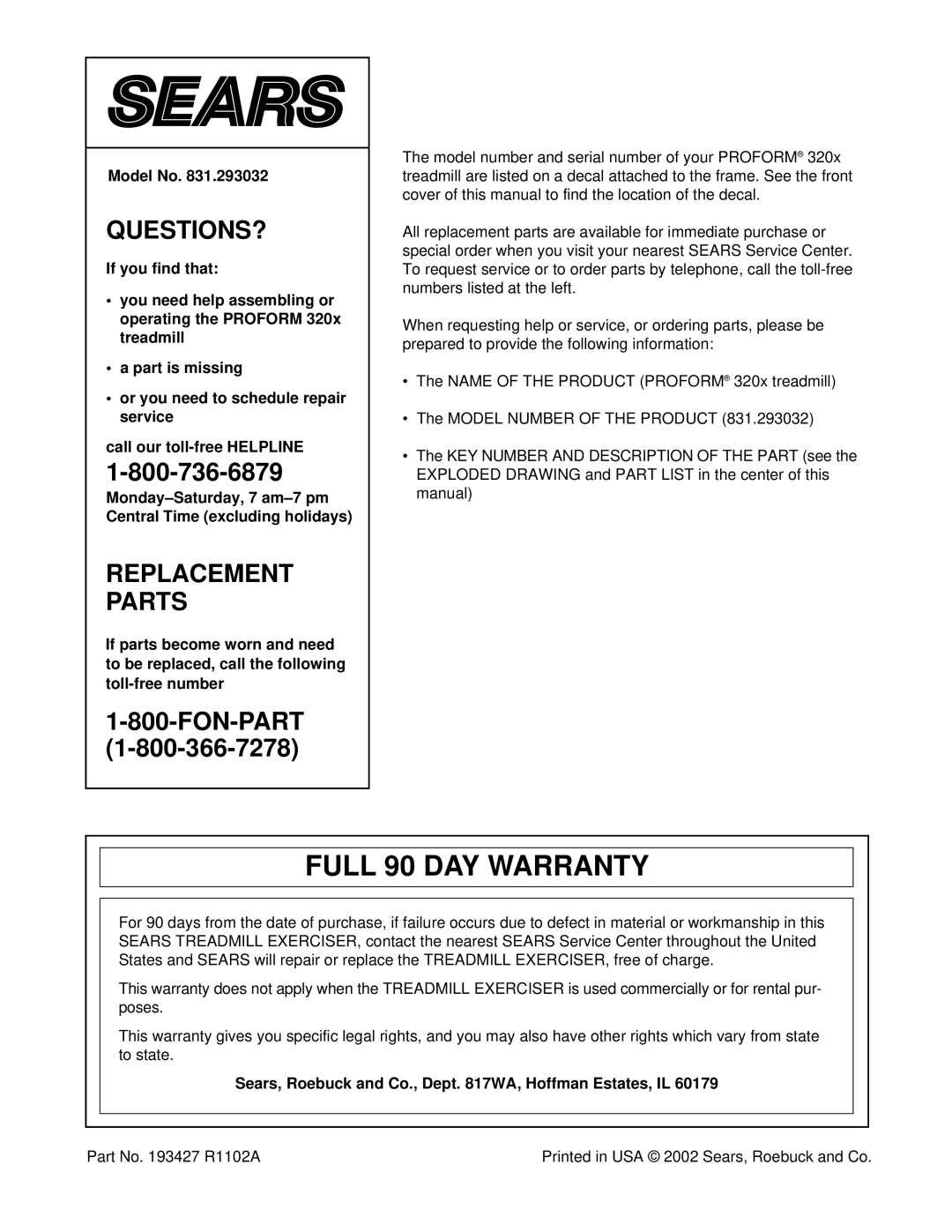 ProForm 831.293032 user manual Full 90 DAY Warranty 