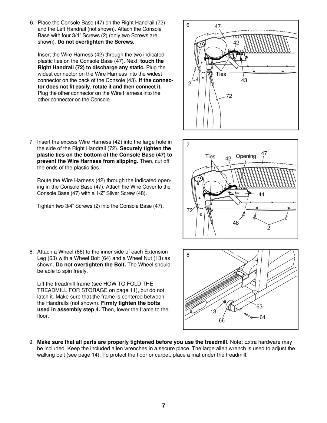 ProForm 831.293032 Connector on the back of the Console, Tor does not, Side of the Right Handrail, Used in assembly step 