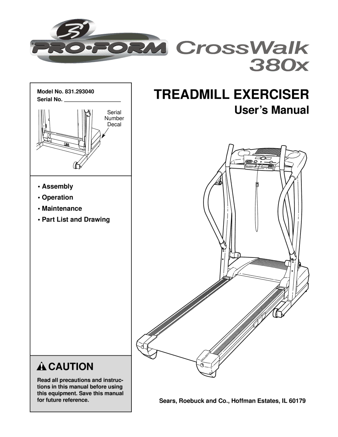 ProForm 831.293040 user manual Assembly Operation Maintenance Part List and Drawing, Model No Serial No 