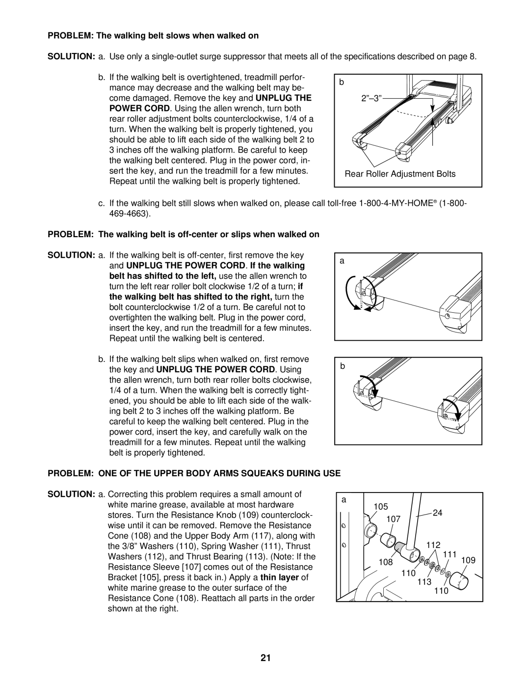 ProForm 831.293040 Problem The walking belt slows when walked on, Problem ONE of the Upper Body Arms Squeaks During USE 