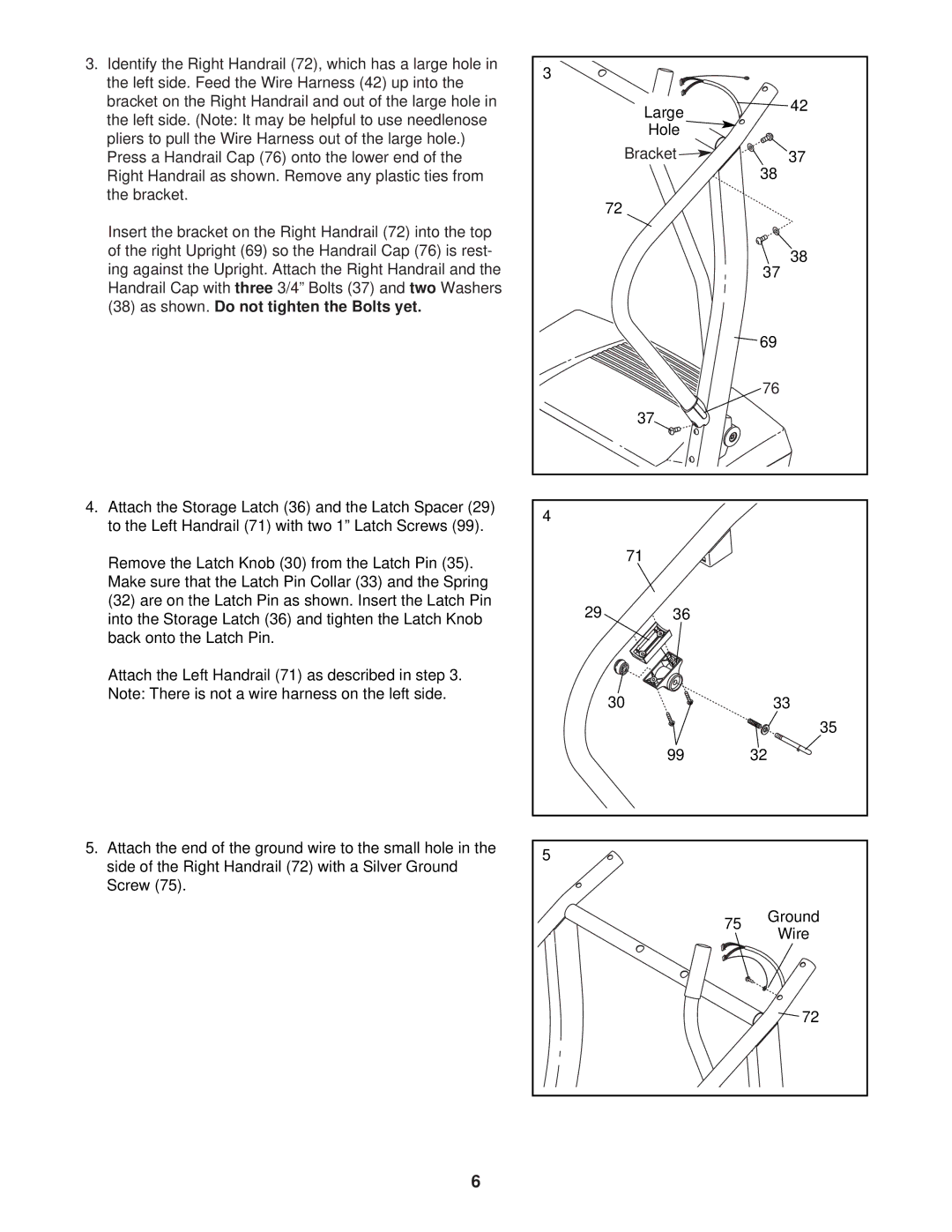 ProForm 831.293041 user manual As shown. Do not tighten the Bolts yet 