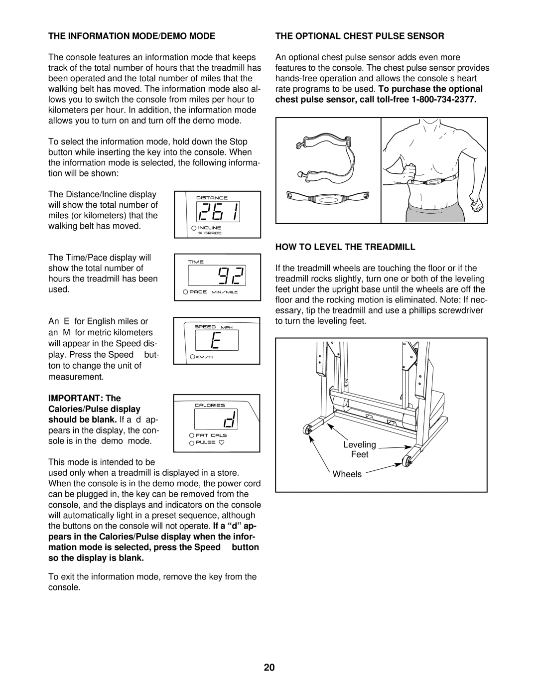 ProForm 831.293060 user manual Information MODE/DEMO Mode, Optional Chest Pulse Sensor, HOW to Level the Treadmill 