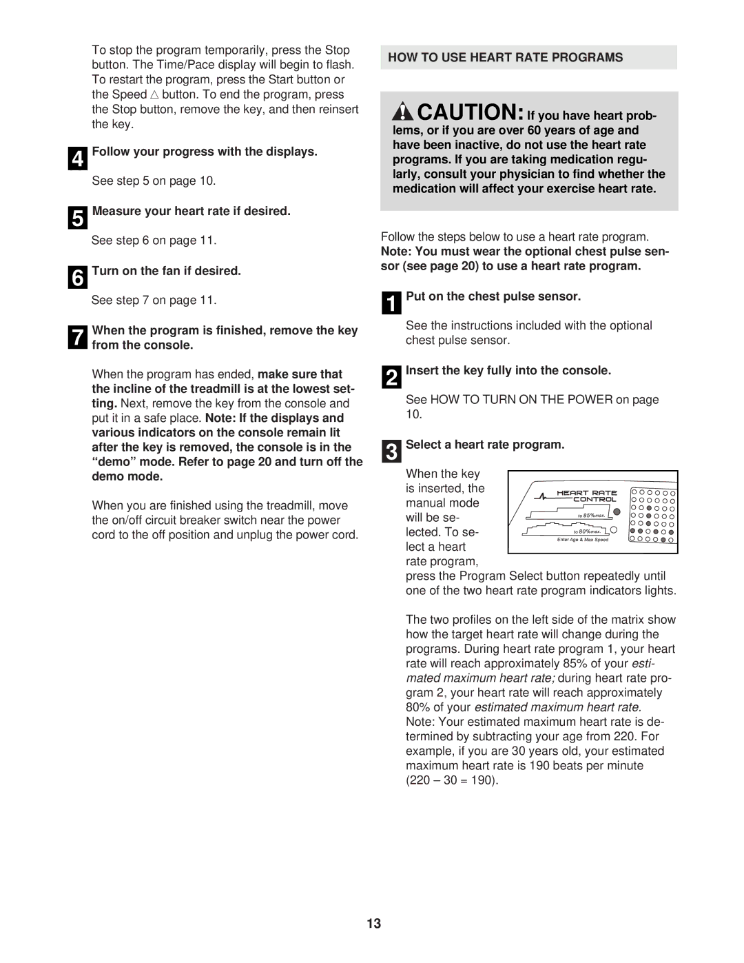 ProForm 831.293062 user manual Follow your progress with the displays, From the console When the program has ended 