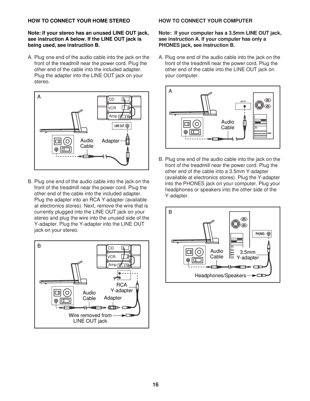 ProForm 831.293062 user manual HOW to Connect Your Home Stereo, Plug the adapter into the Line OUT jack on your stereo 