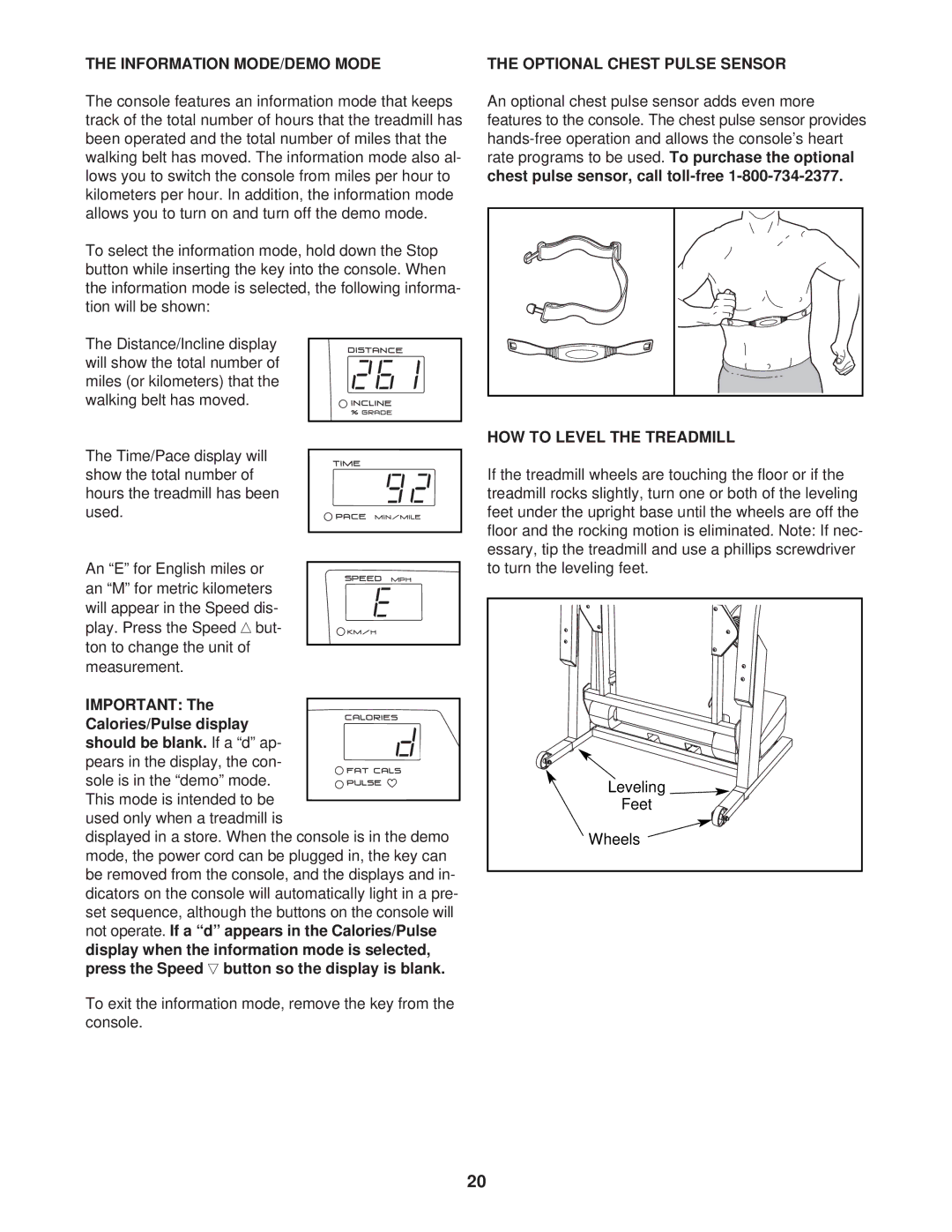 ProForm 831.293062 user manual Information MODE/DEMO Mode, Optional Chest Pulse Sensor, HOW to Level the Treadmill 