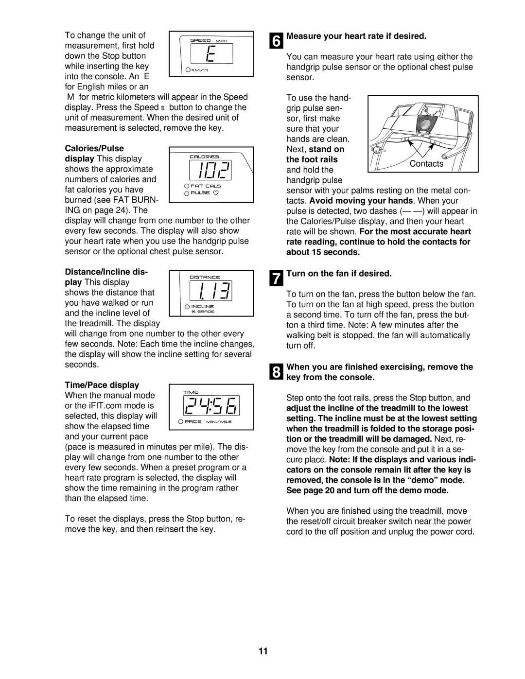 ProForm 831.293063 user manual Calories/Pulse, Distance/Incline dis, Time/Pace display- When the manual mode 