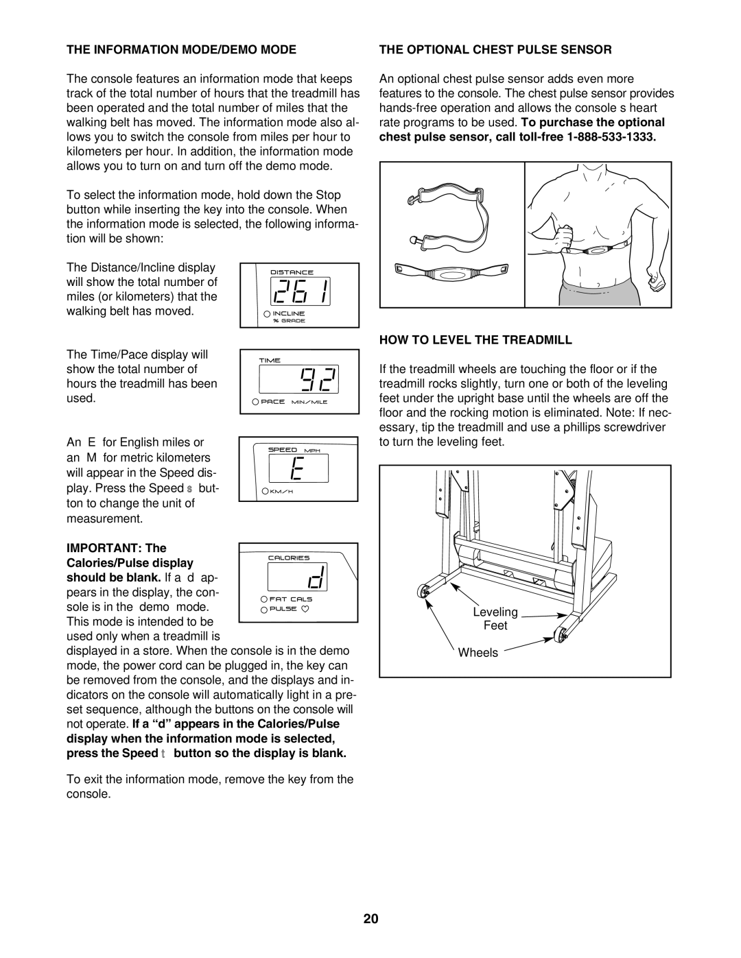 ProForm 831.293063 user manual Information MODE/DEMO Mode, Optional Chest Pulse Sensor, HOW to Level the Treadmill 