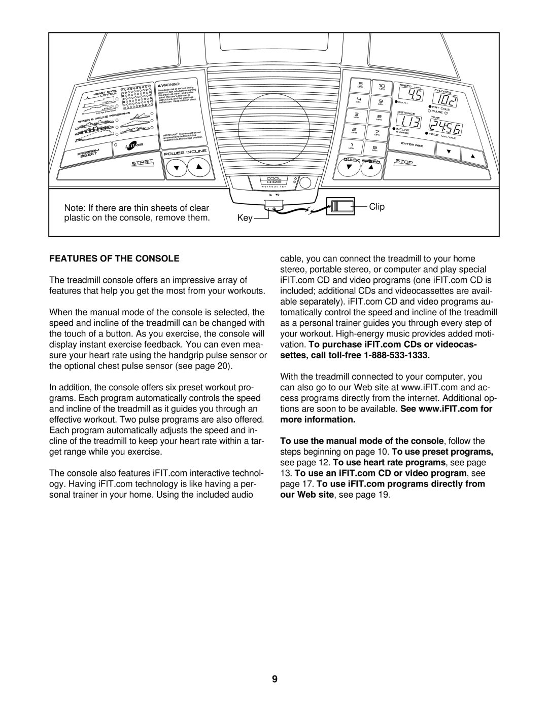 ProForm 831.293063 user manual Features of the Console 