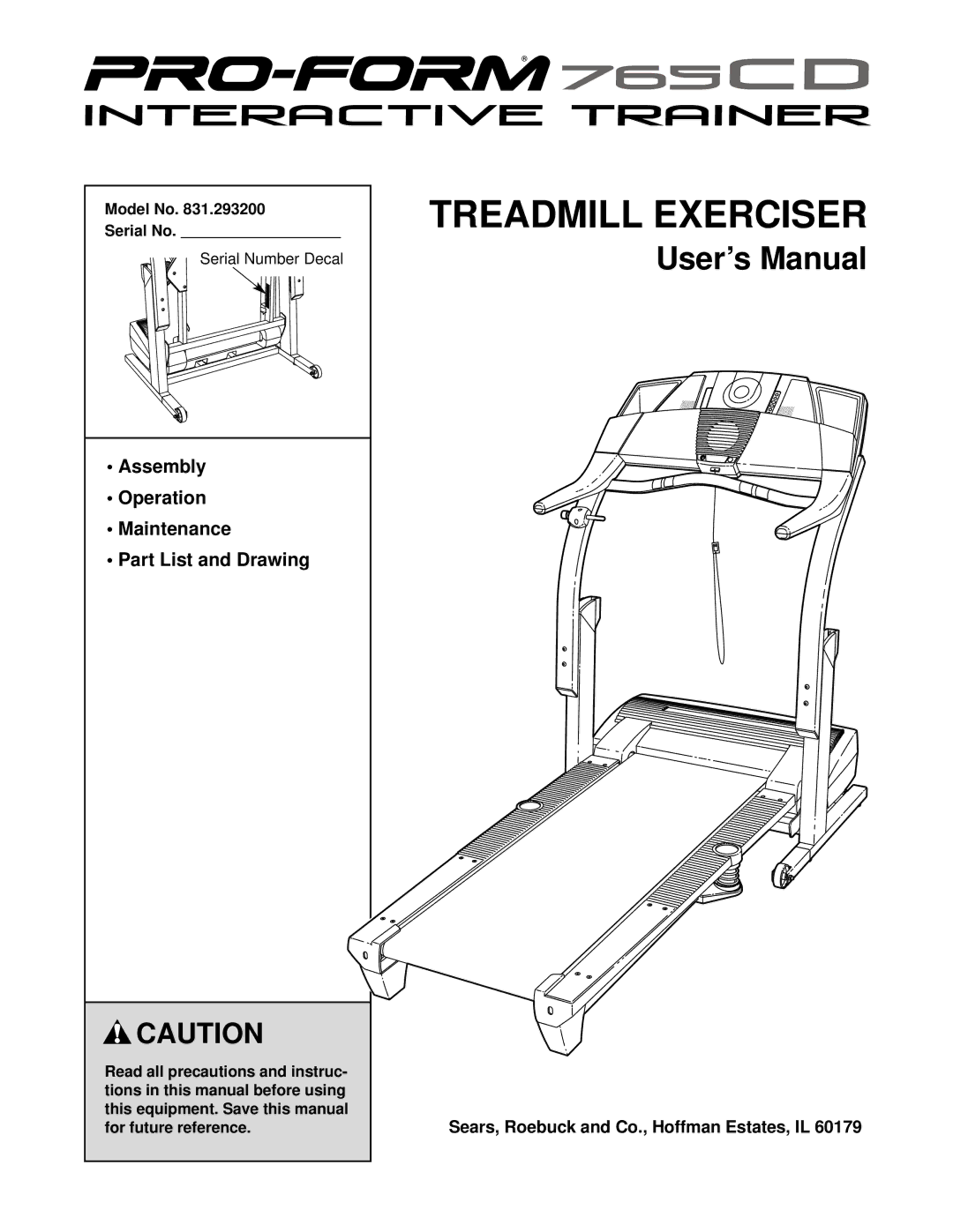 ProForm 831.293200 user manual Assembly Operation Maintenance Part List and Drawing, Model No Serial No 