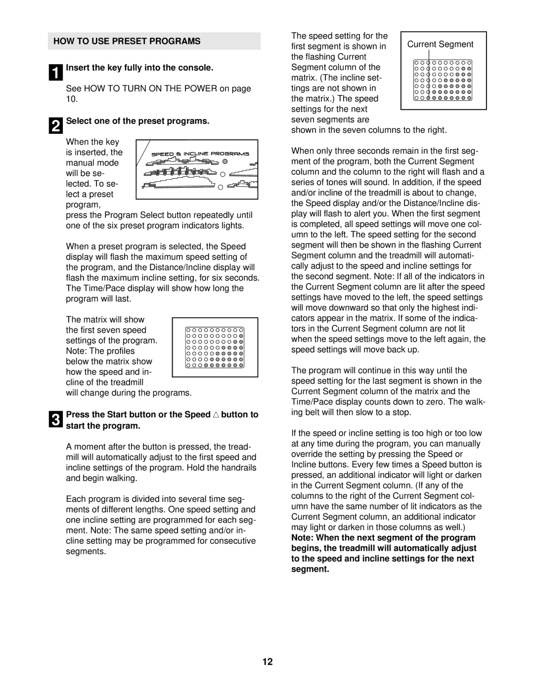 ProForm 831.293200 user manual HOW to USE Preset Programs, Select one of the preset programs 