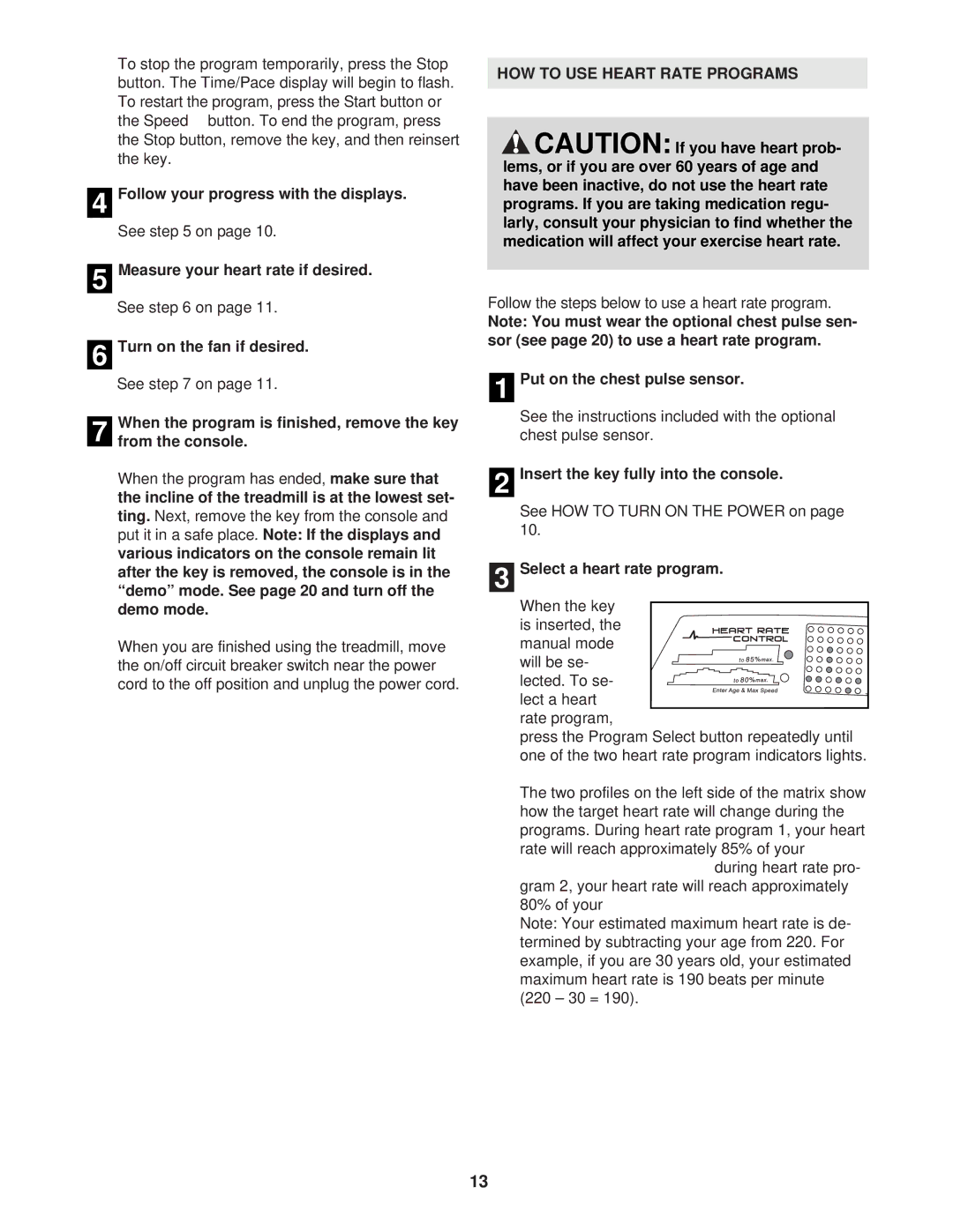 ProForm 831.293201 user manual Follow your progress with the displays, From the console When the program has ended 