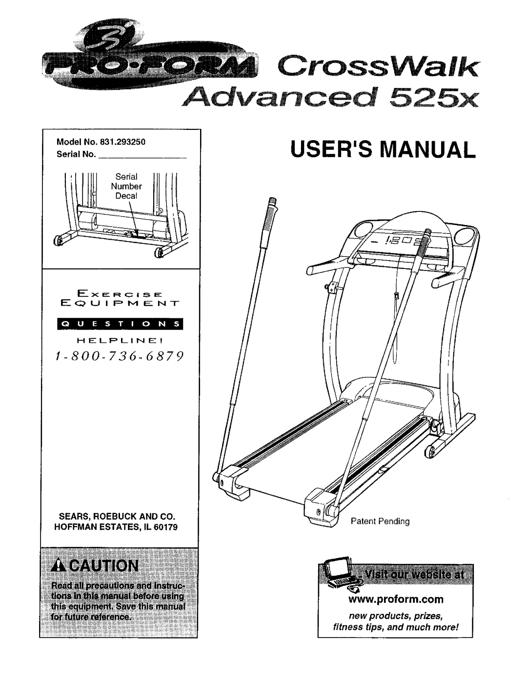 ProForm 831.29325 user manual Model No Serial No, SEARS, Roebuck and CO. Hoffman ESTATES, IL 