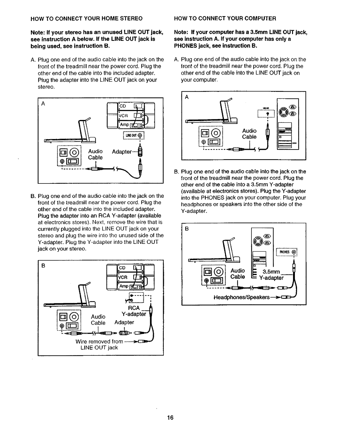 ProForm 831.29325 user manual HOW to Connect Your Home Stereo HOW to Connect Your Computer, Adapte 