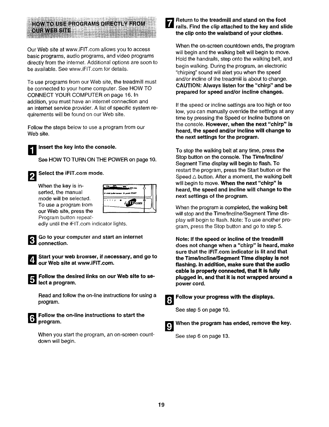 ProForm 831.29325 user manual When the program has ended, remove the key 