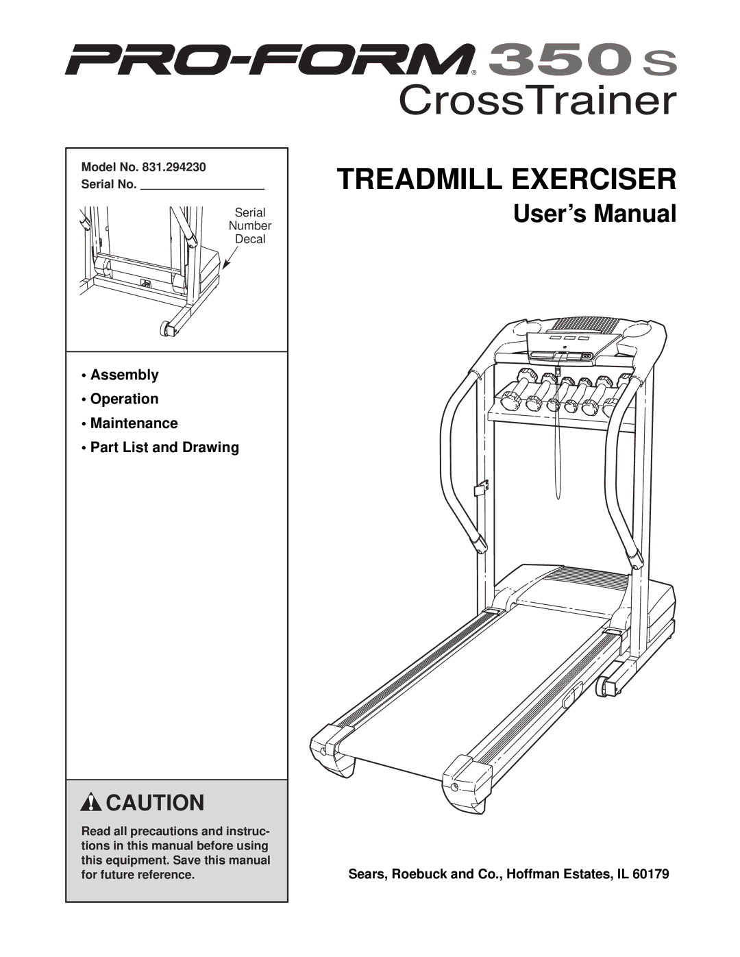 ProForm 831.294230 user manual Assembly Operation Maintenance Part List and Drawing, Model No Serial No 