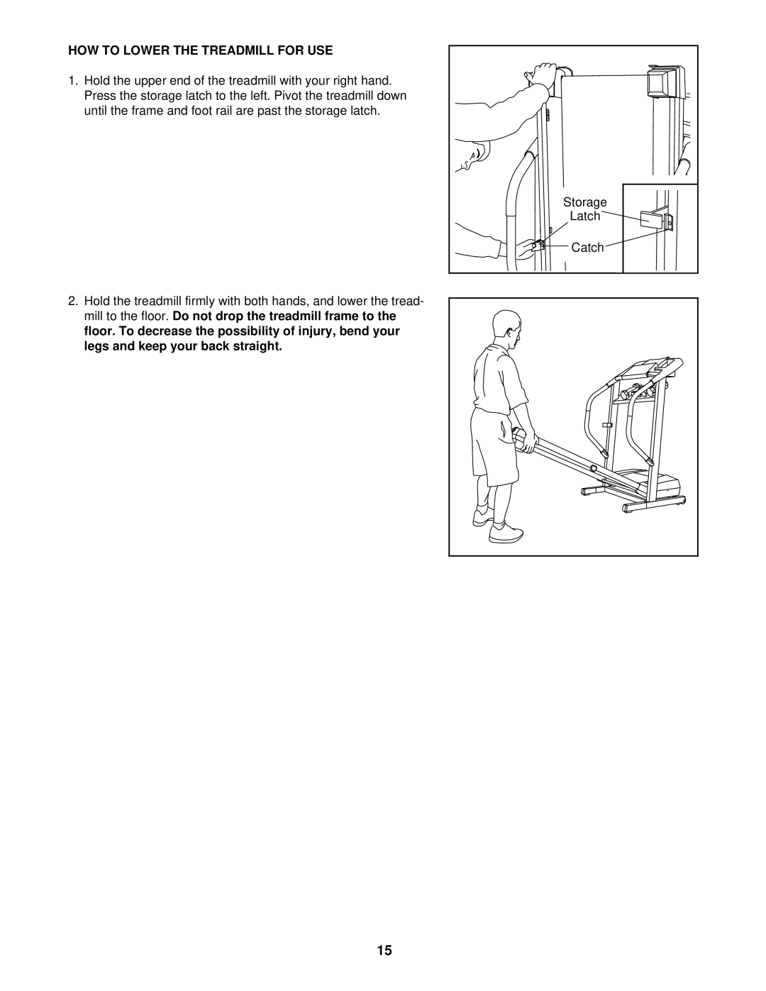 ProForm 831.294241 user manual HOW to Lower the Treadmill for USE 