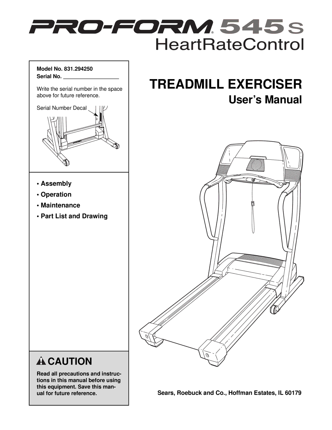 ProForm 831.294250 user manual Assembly Operation Maintenance Part List and Drawing, Model No Serial No 