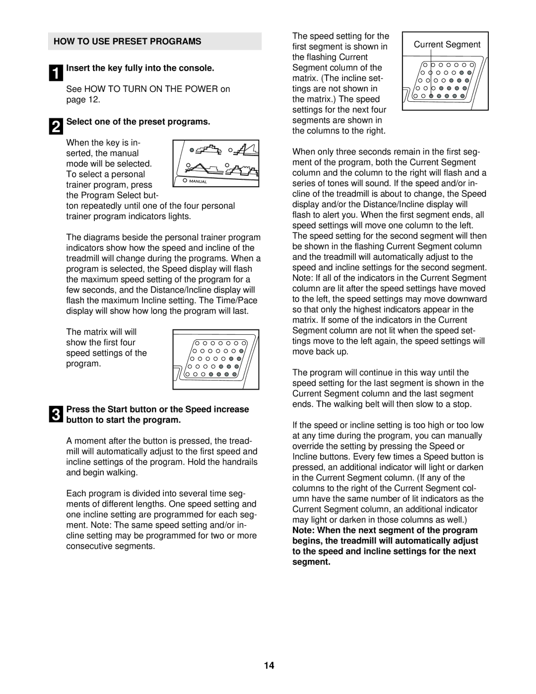 ProForm 831.294250 user manual HOW to USE Preset Programs, Select one of the preset programs 