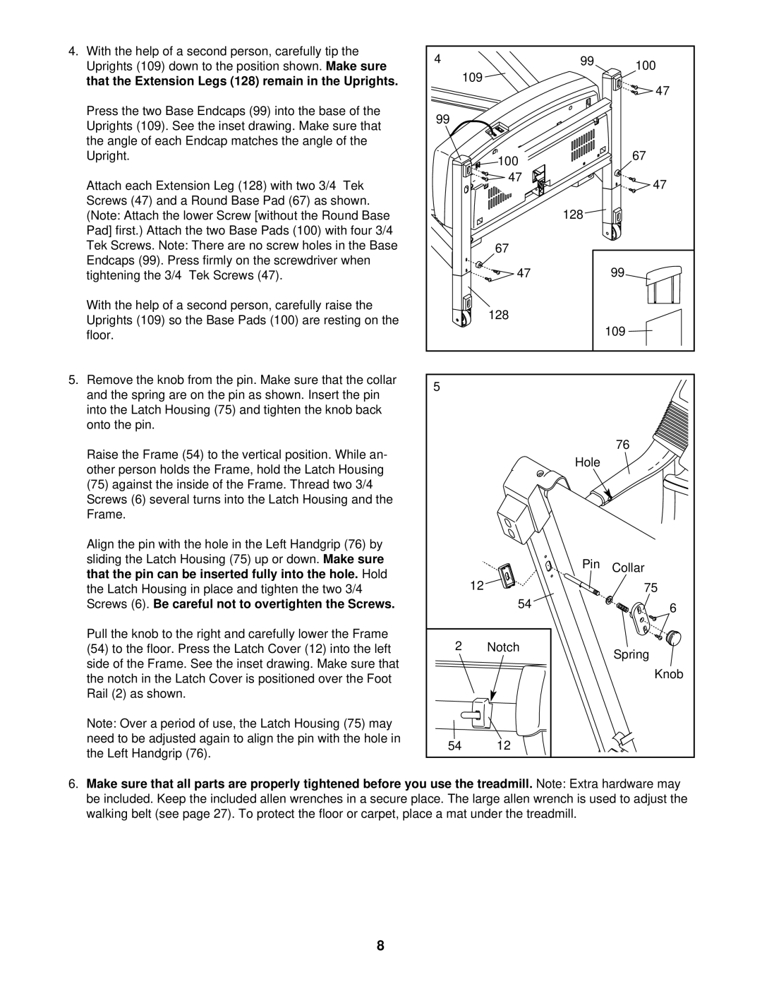 ProForm 831.294250 That the Extension Legs 128 remain in the Uprights, Screws 6. Be careful not to overtighten the Screws 