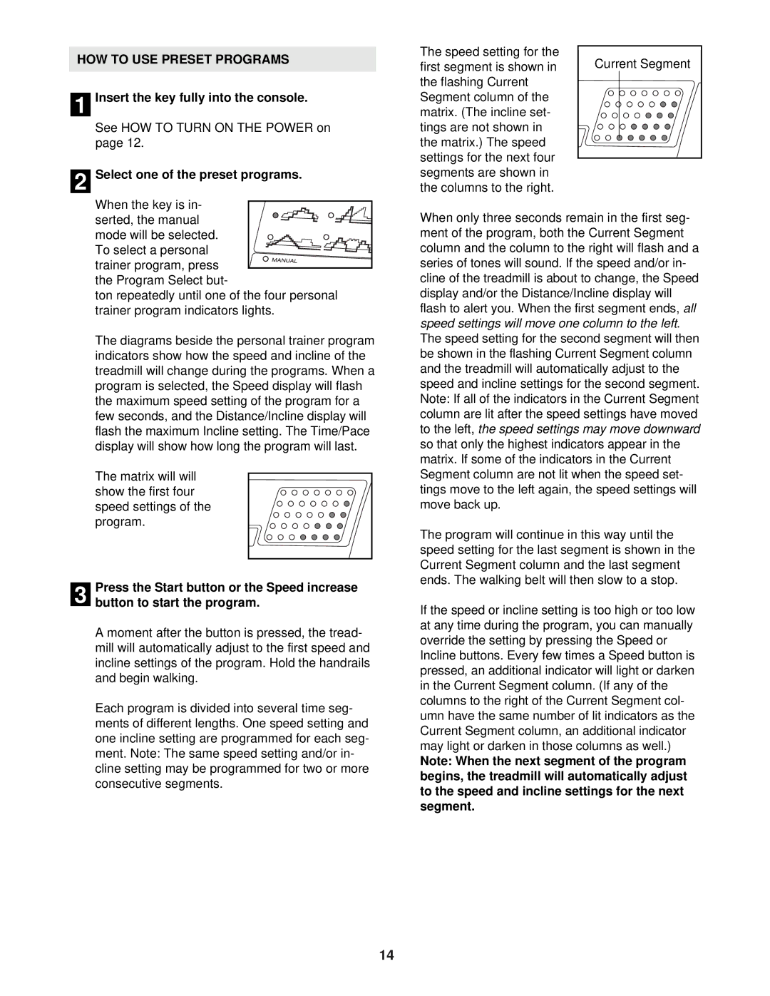 ProForm 831.294251 user manual HOW to USE Preset Programs, Select one of the preset programs 