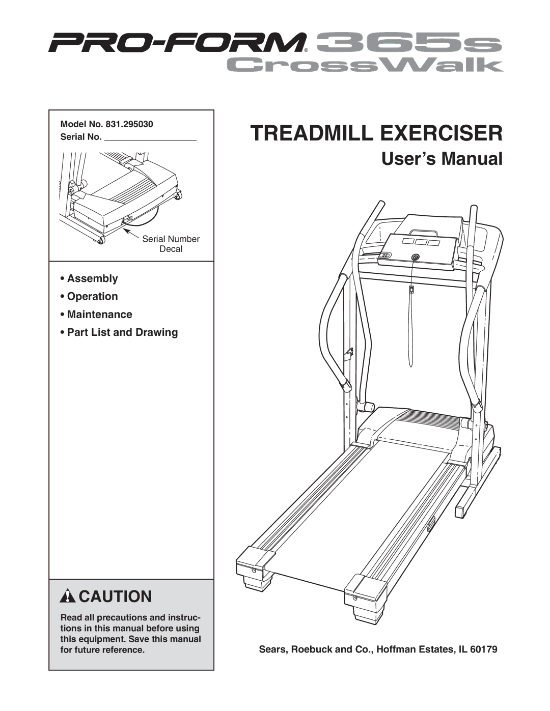 ProForm 831.295030 user manual Assembly Operation Maintenance Part List and Drawing, Model No Serial No 