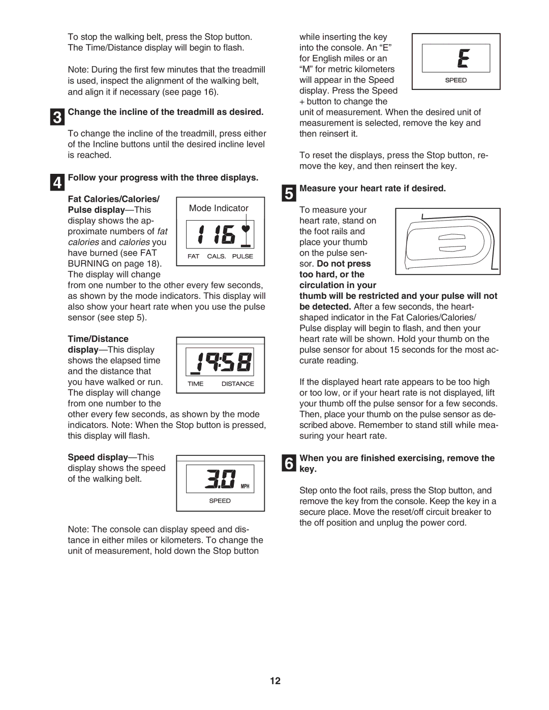 ProForm 831.295030 user manual Change the incline of the treadmill as desired, Time/Distance display-This display 