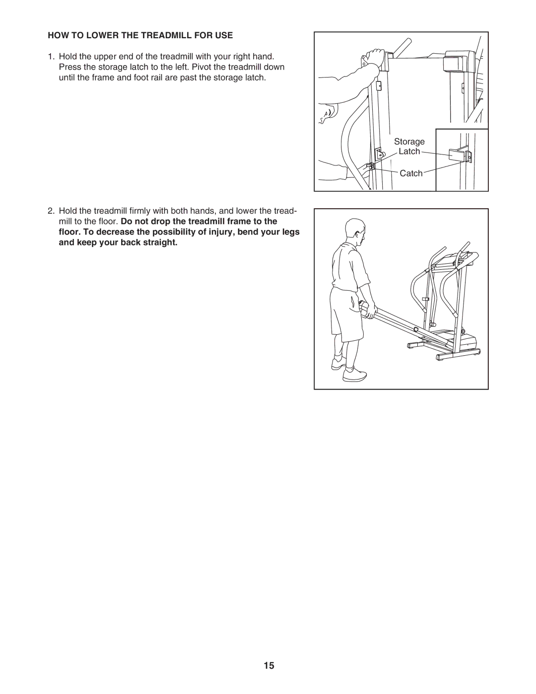 ProForm 831.295030 user manual HOW to Lower the Treadmill for USE 