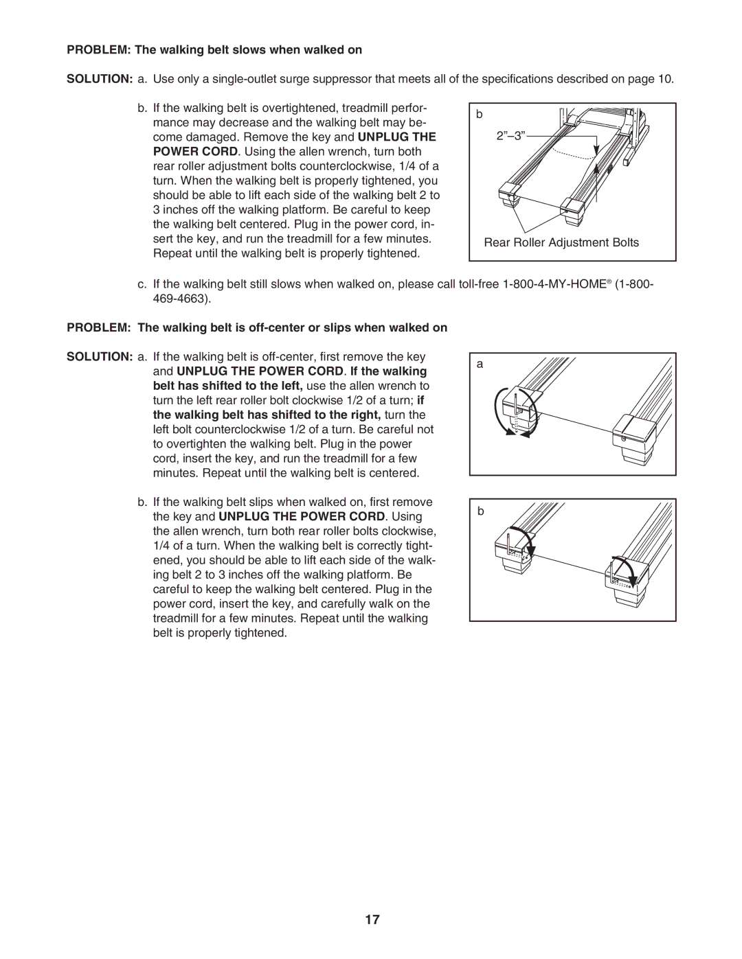 ProForm 831.295030 user manual Problem The walking belt slows when walked on 