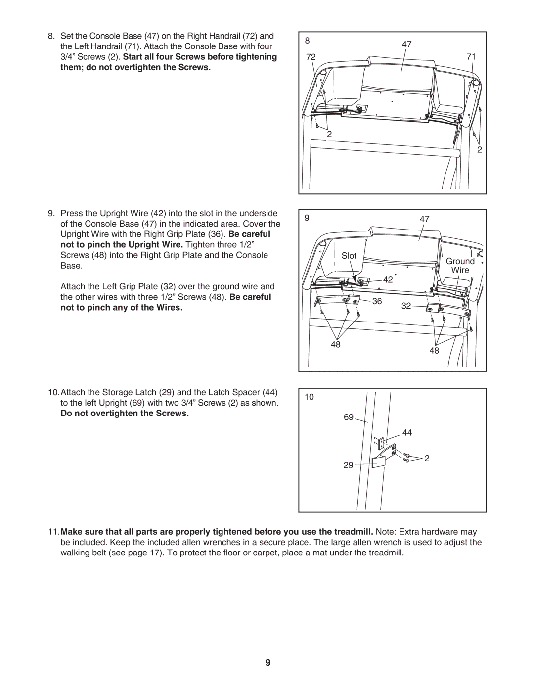 ProForm 831.295030 user manual Do not overtighten the Screws 