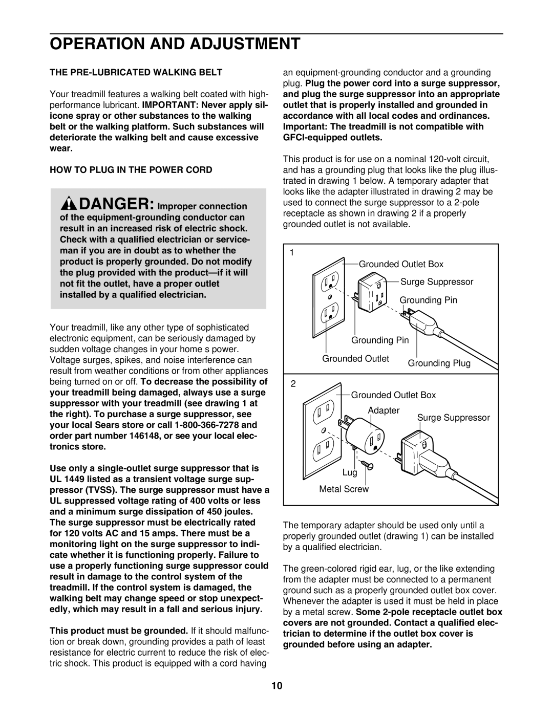 ProForm 831.295031 user manual Operation and Adjustment, PRE-LUBRICATED Walking Belt, HOW to Plug in the Power Cord 