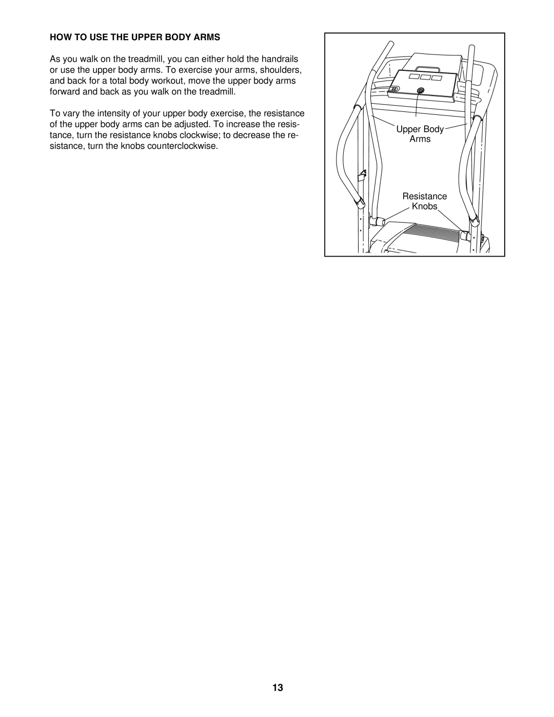 ProForm 831.295031 user manual HOW to USE the Upper Body Arms 