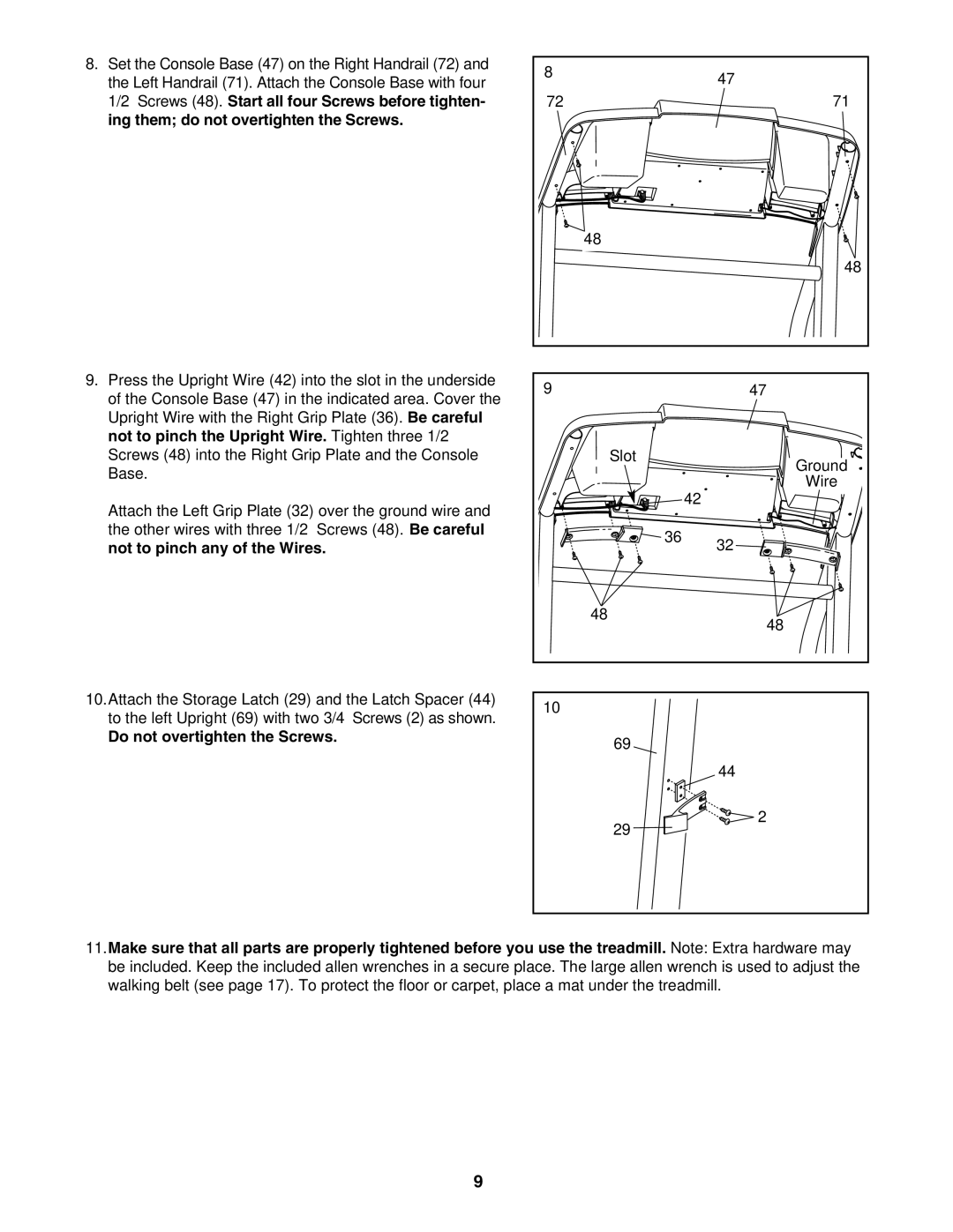 ProForm 831.295031 user manual Do not overtighten the Screws 