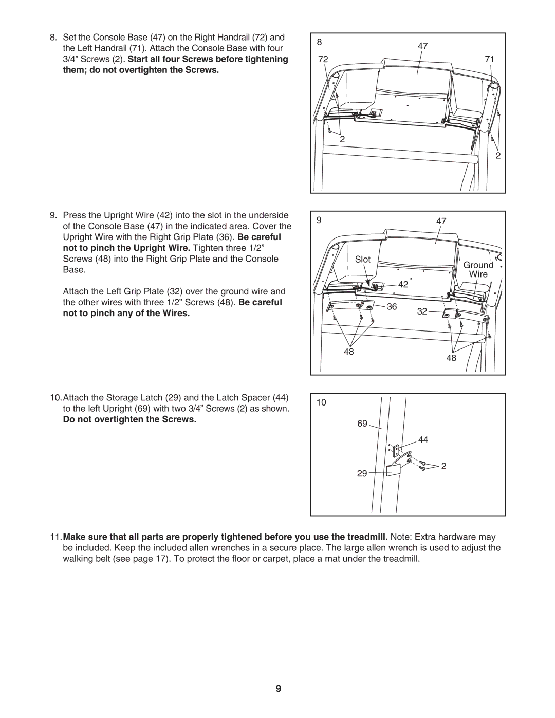 ProForm 831.295032 user manual Do not overtighten the Screws 