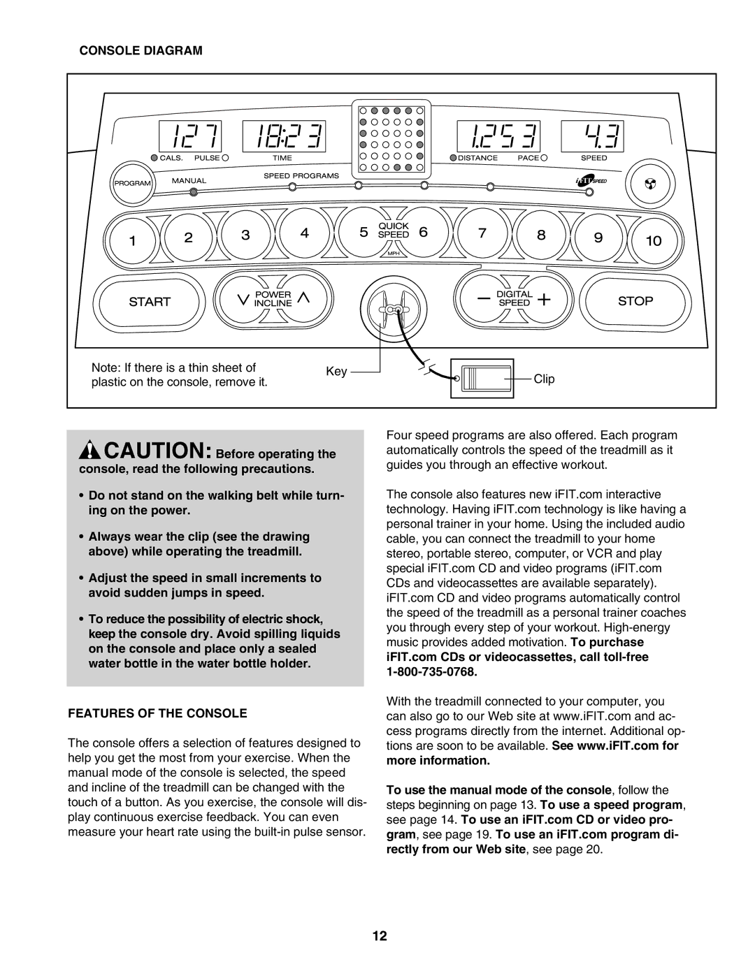 ProForm 831.295040 user manual Console Diagram, Features of the Console 