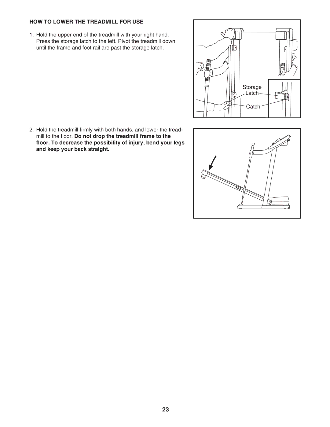 ProForm 831.295040 user manual HOW to Lower the Treadmill for USE 