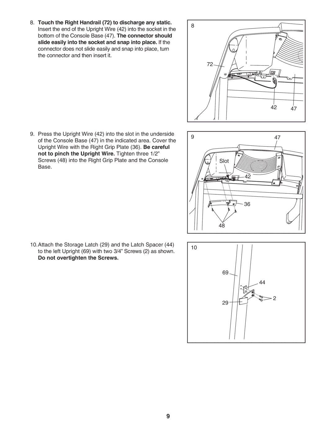 ProForm 831.295040 user manual Do not overtighten the Screws 