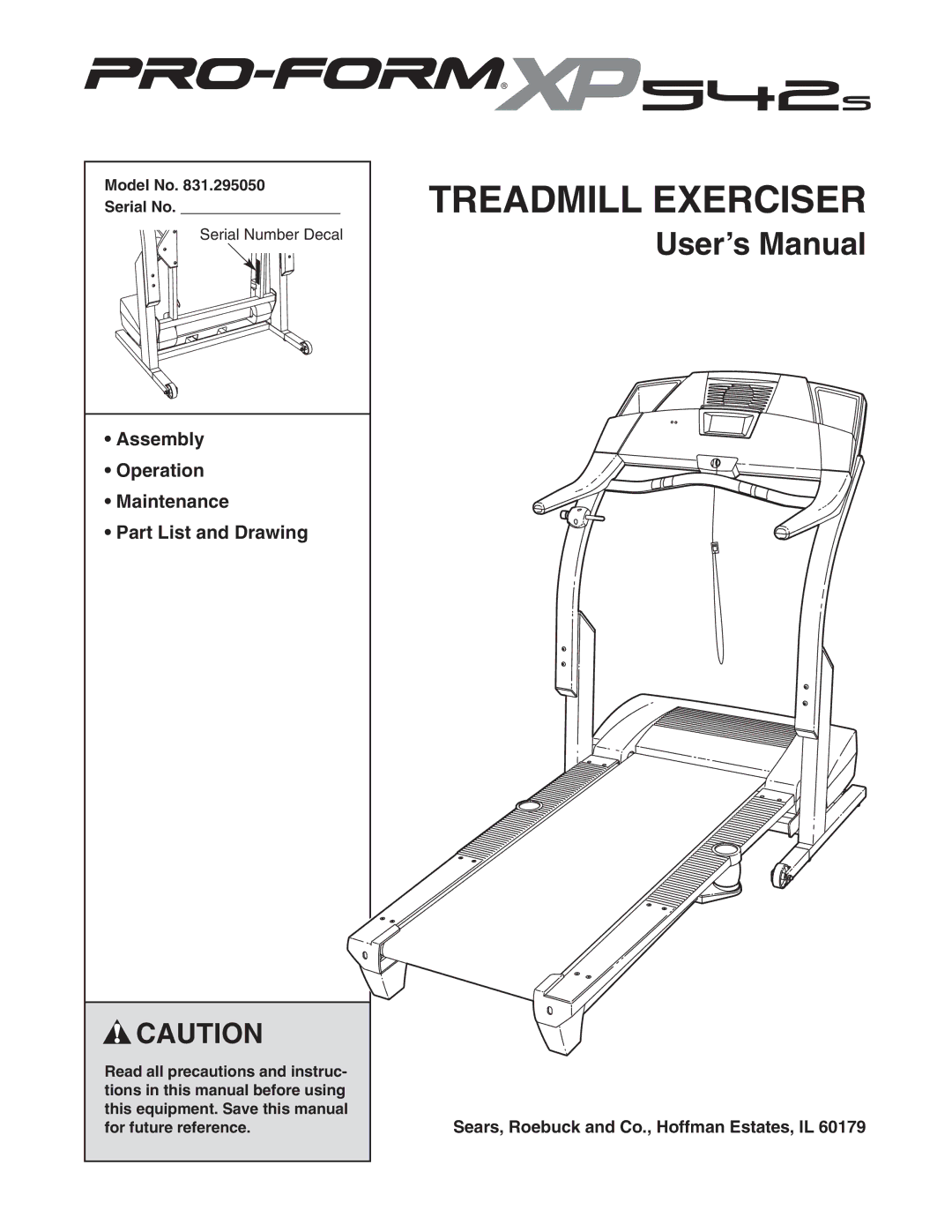 ProForm 831.295050 user manual Assembly Operation Maintenance Part List and Drawing, Model No Serial No 