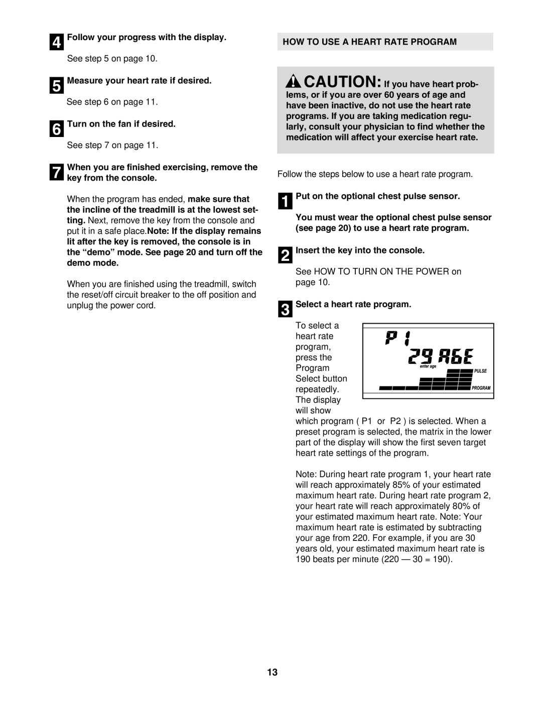 ProForm 831.295050 user manual HOW to USE a Heart Rate Program, Select a heart rate program 