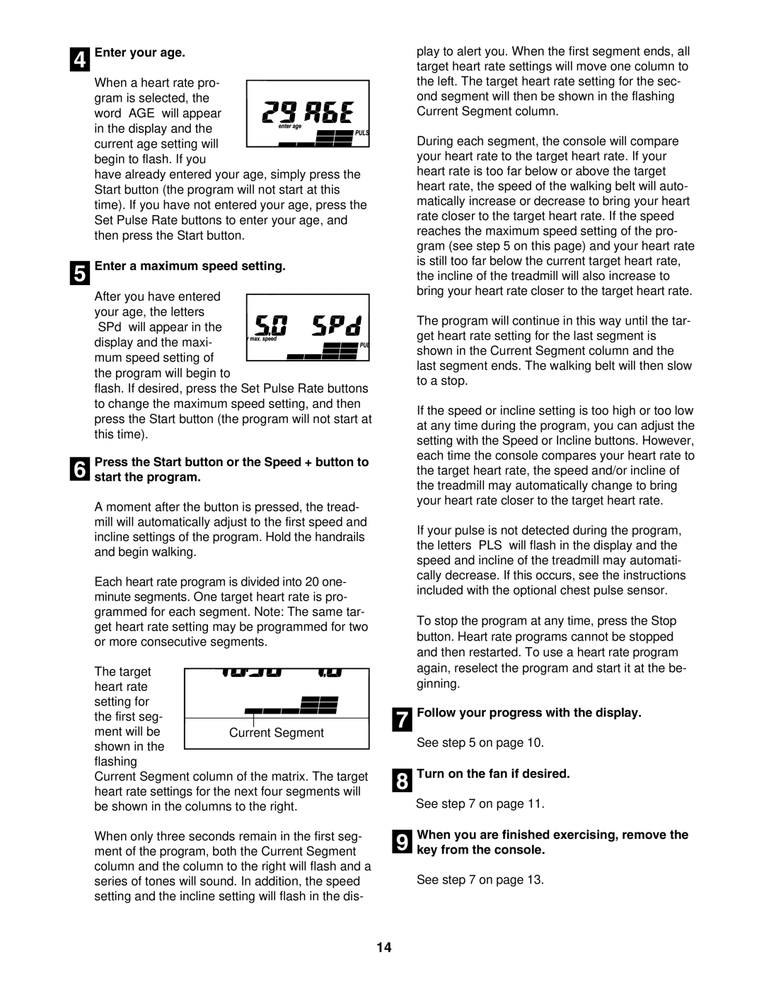 ProForm 831.295050 user manual Enter your age, Enter a maximum speed setting 