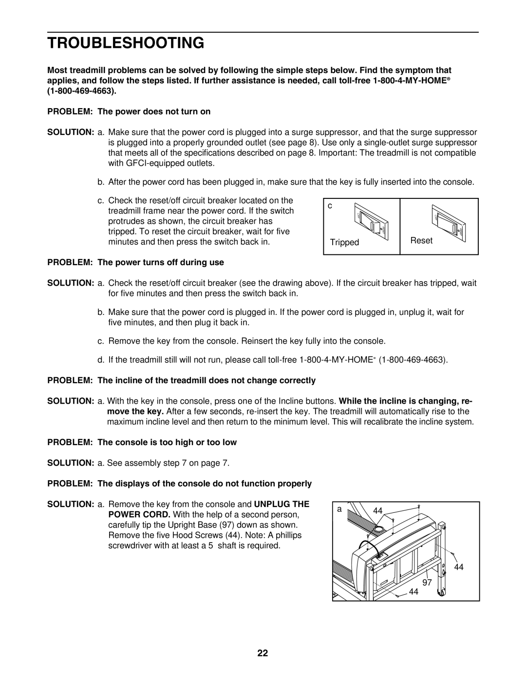 ProForm 831.295050 Troubleshooting, Problem The power turns off during use, Problem The console is too high or too low 