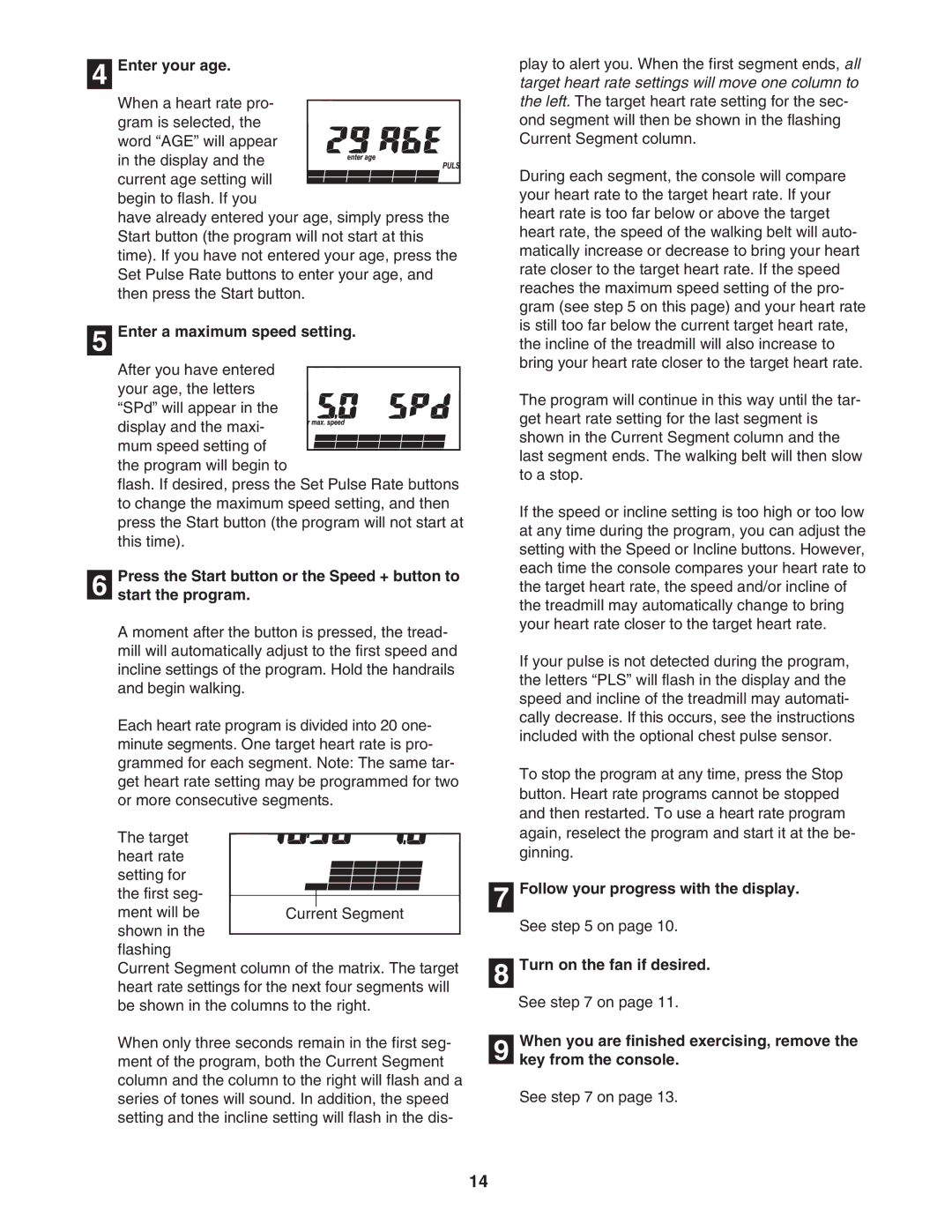 ProForm 831.295062 user manual Enter your age, Enter a maximum speed setting 